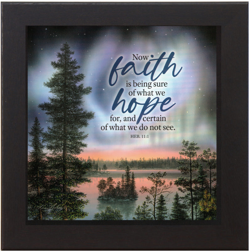 Faith Is Being Sure Of What We Hope For by Kim Norlien KN35