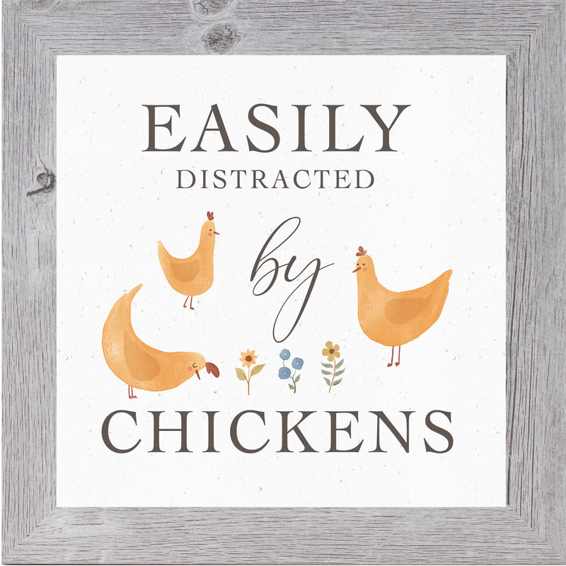 Easily Distracted By Chickens by Summer Snow SN140