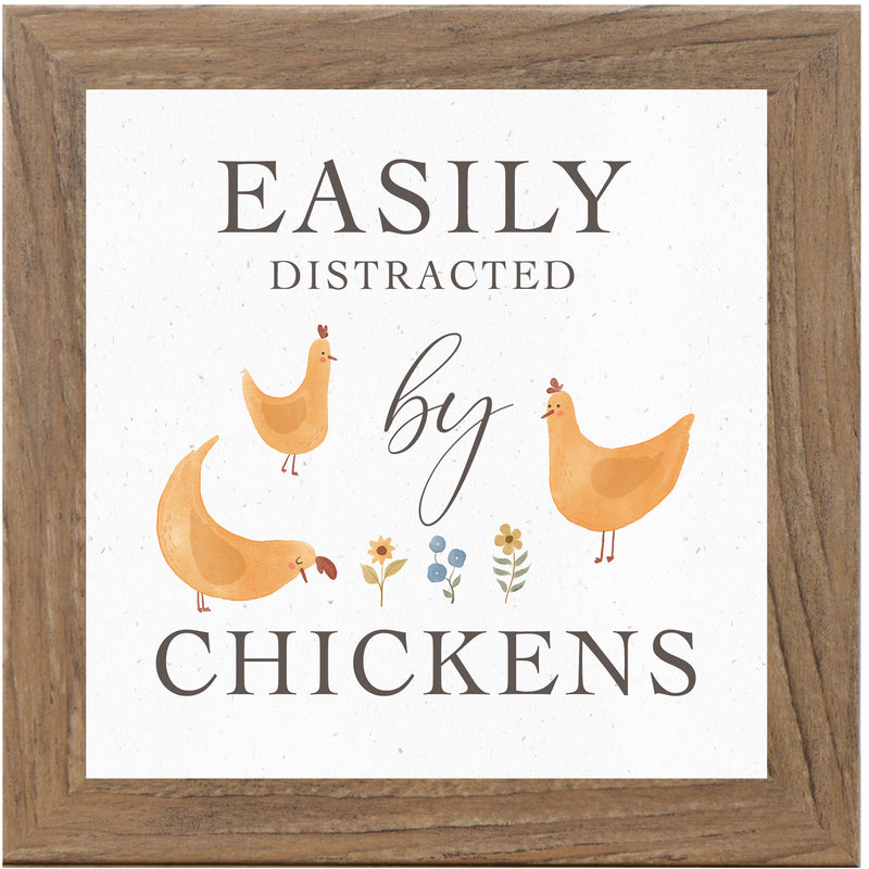 Easily Distracted By Chickens by Summer Snow SN140