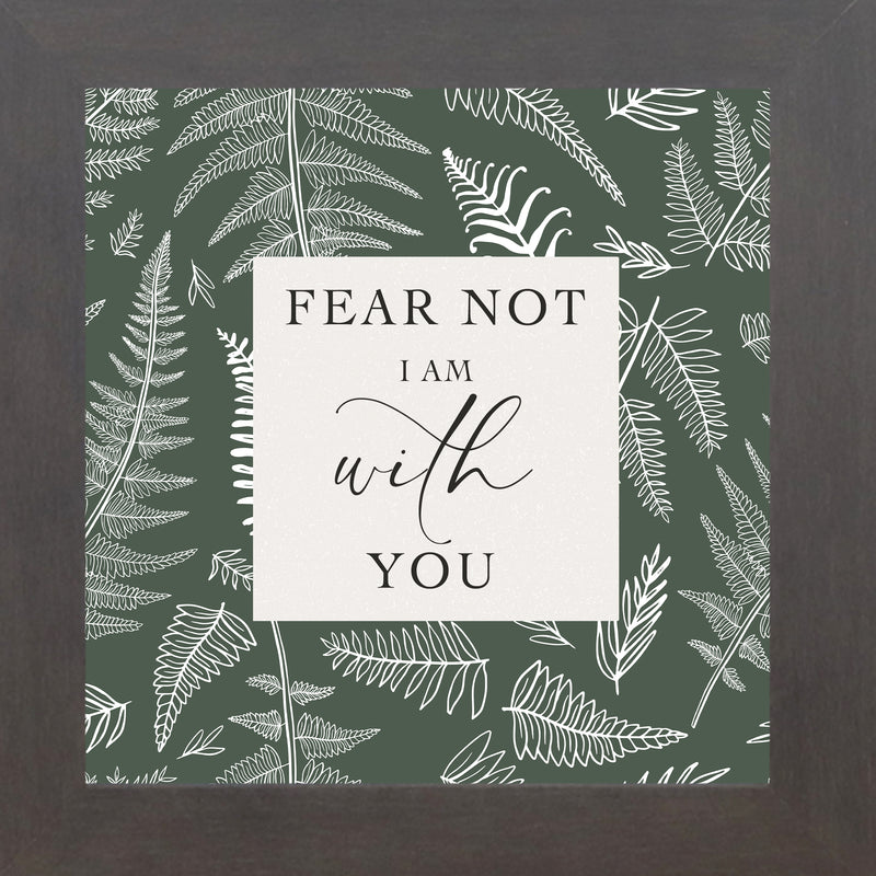 Fear Not I Am With You by Summer Snow SN163