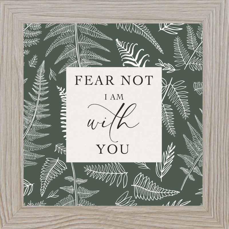 Fear Not I Am With You by Summer Snow SN163