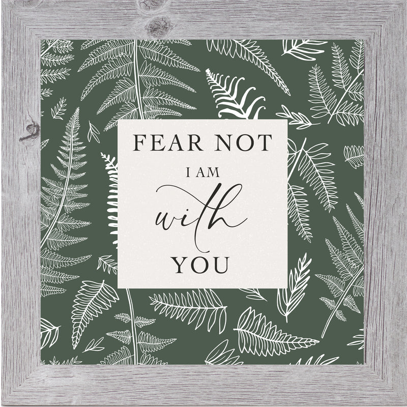 Fear Not I Am With You by Summer Snow SN163